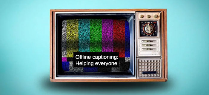 How offline captioning enhances videos