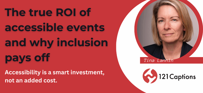 The true ROI of accessible events and why inclusion pays off
