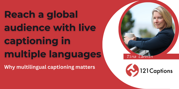 A woman holding a coffee cup is pictured next to text highlighting 121 Captions’ live captioning services available in multiple languages.