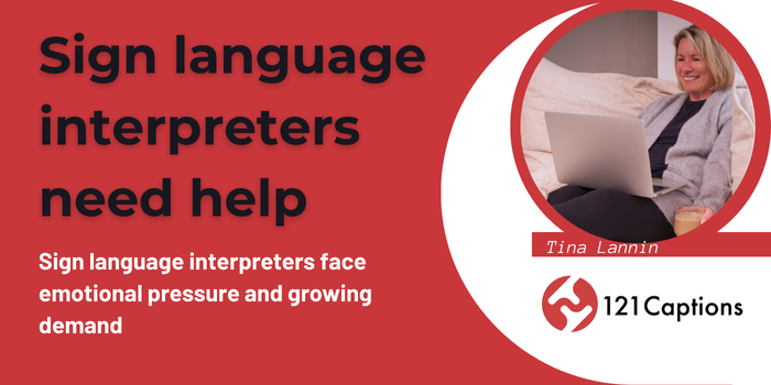 Sign language interpreters face emotional pressure and growing demand